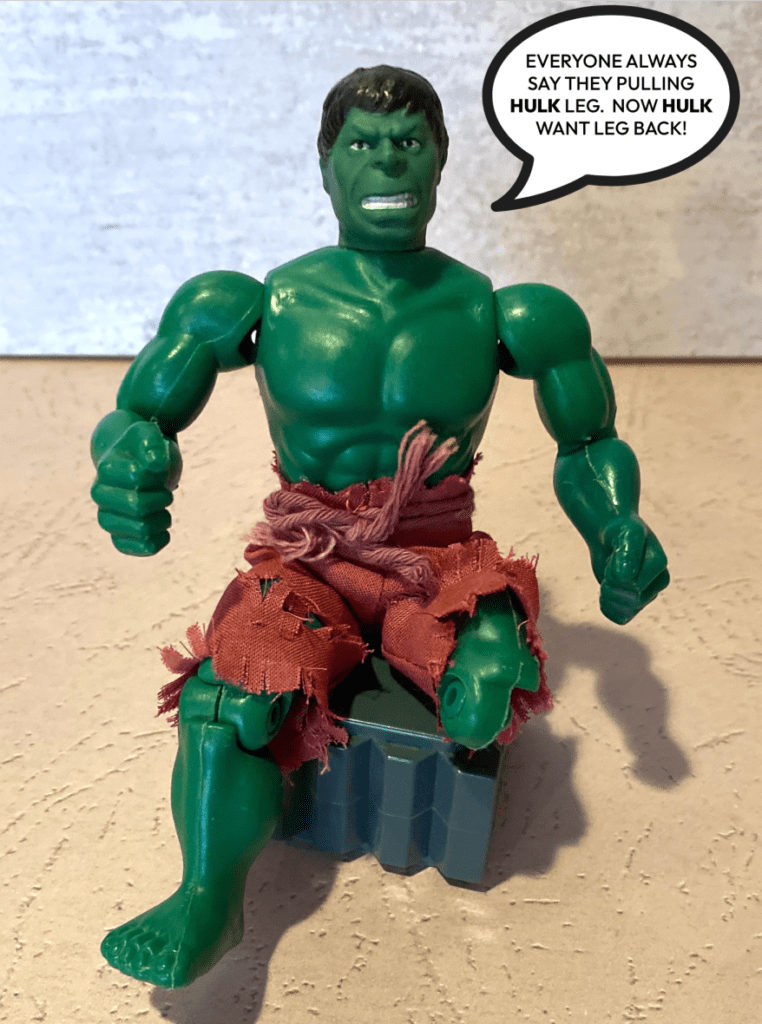 Mego Hulk missing leg